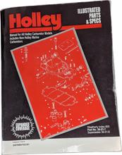 Load image into Gallery viewer, Holley Illustrated Parts &amp; Specs Guide